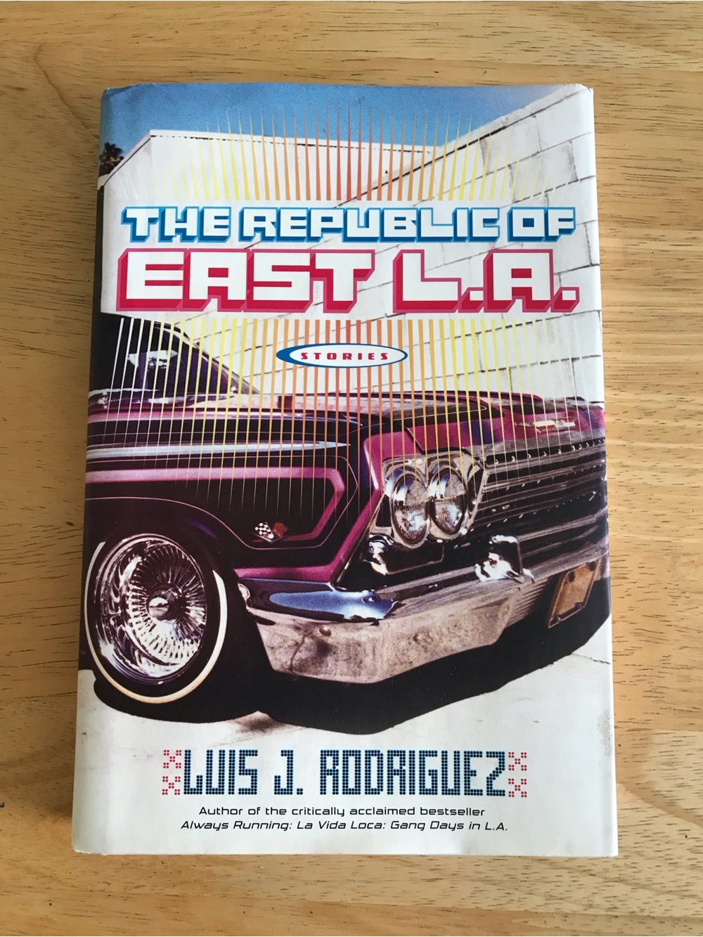 The Republic of East L.A. by Luis J. Rodriguez - autographed